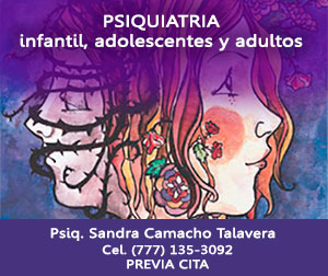 Psiquiatras en Cuernavaca. PSIQUIATRÍA INFANTIL, ADOLESCENTES Y ADULTOS